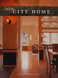Smart Design for Metro Living. The New CITY HOME.