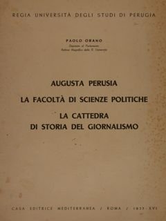AUGUSTA PERUSIA. La Facoltà di Scienze Politiche. La Cattedra di … | Immagine principale