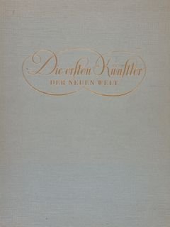 DIE ERSTEN KUENSTLER DER NEUEN WELT. Vier fruehe amerikanische Maler.