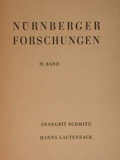 Nurnberger Forschungen IV Band. Hans Lutensack.