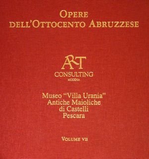 OPERE DELL'OTTOCENTO ABRUZZESE. Pescara, 23 giugno - 23 settembre 2007.