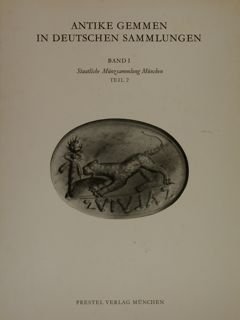 ANTIKE GEMMEN IN DEUTSCHEN SAMMLUNGEN. Band I. Teil 2. Staatliche …