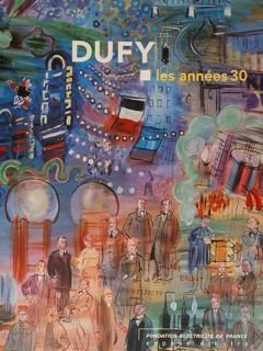 DUFY les années 30. Paris, 14 mai - 13 juillet …