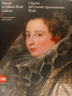 Museo di Palazzo Reale Genova. I DIPINTI DEL GRANDE APPARTAMENTO …
