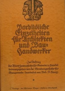 VORBILDLICHE EINZELHEITEN FUR ARCHITEKTEN UND BAU-HANDWERKER.