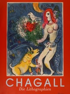 MARC GHAGALL. Die Lithographien. La Collection Sorlier. Stuttgart, 19. September …