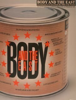 BODY AND THE EAST od sestdesetih let do danes/ From …