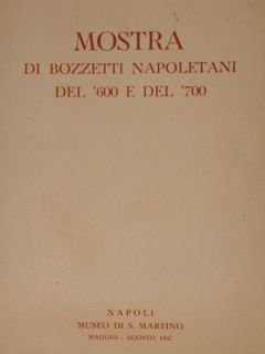 MOSTRA di Bozzetti Napoletani del '600 e del 700. Napoli, …