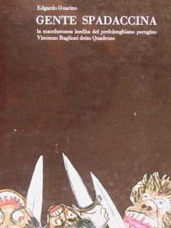 GENTE SPADACCINA. La maccheronica inedita del prefolenghiano perugino Vincenzo Baglioni …