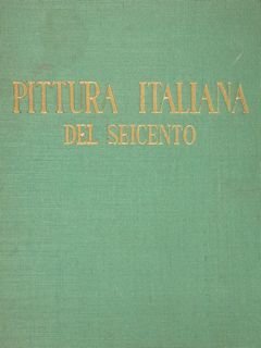 PITTURA ITALIANA DEL SEICENTO.