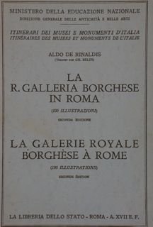 LA R. GALLERIA BORGHESE IN ROMA. LA GALERIE ROYALE BORGHESE …