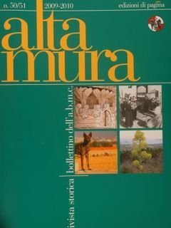 n.50/51 - 2009/2010. ALTAMURA. Rivista storica/Bollettino dell'a.b.m.c.