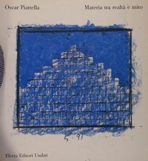 OSCAR PIATTELLA. Materia tra realtà e mito. Perugia, 19 settembre … | Immagine principale