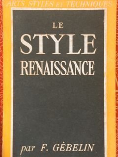 LE STYLE RENAISSANCE en France.