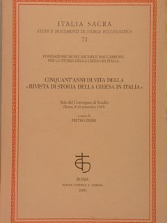 CINQUANT'ANNI DI VITA DELLA 'RIVISTA DI STORIA DELLA CHIESA IN …