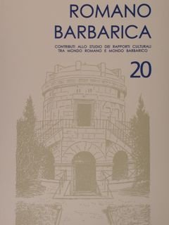 ROMANO BARBARICA. Contributi allo studio dei rapporti culturali tra mondo …
