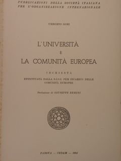 L'UNIVERSITA' E LA COMUNITA' EUROPEA. Inchiesta effettuata dalla S.I.O.I per …