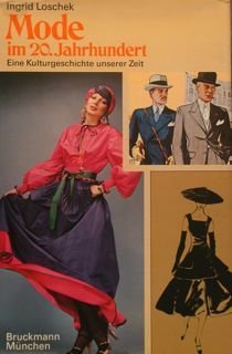 MODE im 20. Jahrhundert. Eine Kulturgeschichte unserer Zeit.