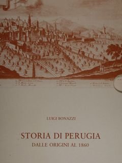 STORIA DI PERUGIA DALLE ORIGINI AL 1860. Tre volumi in …