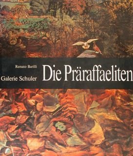 Galerie Schuler. DIE PRAERAFFAELITEN.
