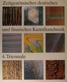 ZEITGENOSSISCHES DEUTSCHES UND FINNISCHES KUNSTHANDWERK. 4.Triennale 1987/88.