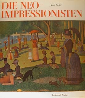 DIE NEO-IMPRESSIONISTEN.