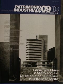 Rivista Aipai. PATRIMONIO INDUSTRIALE 09/10 anno VI - Aprile/Ottobre 2012. …