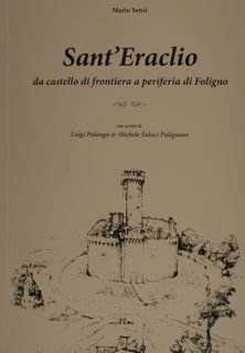 SANT'ERACLIO da castello di frontiera a periferia di Foligno.