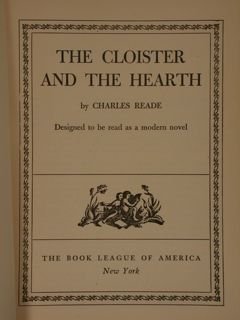 THE CLOISTER AND THE HEARTH.