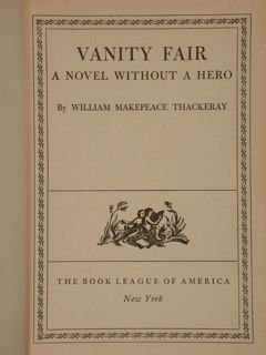 VANITY FAIR, A novel without a hero.
