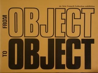 An Arts Council Collection exhibition from OBJECT to OBJECT.