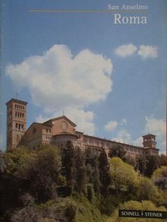 San Anselmo. ROMA. Colegio Benedictino y Escuela Universitaria de Teologia …