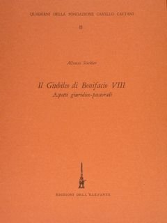 Quaderni della Fondazione Camillo Caetani II. IL GIUBILEO DI BONIFACIO …