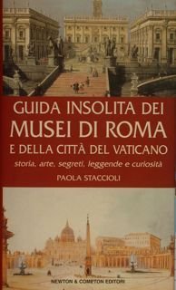 Guida insolita dei MUSEI DI ROMA e della città del …