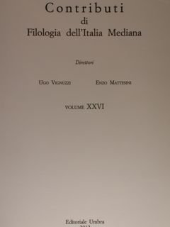 CONTRIBUTI DI FILOLOGIA DELL'ITALIA MEDIANA. VOL. XXVI (2012).