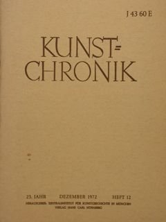 KUNSTCHRONIK. Dezember 1972. Heft 12.