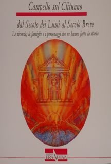 CAMPELLO SUL CLITUNNO dal SECOLO dei LUMI al SECOLO BREVE. …