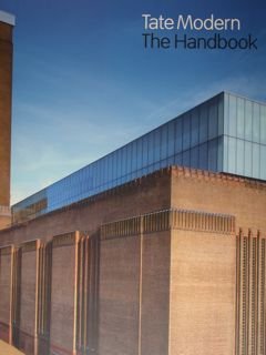 Tate Modern. The Handbook.