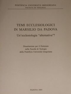 Temi ecclesiologici in Marsilio da Padova. Un'ecclesiologia 'alternativa'?