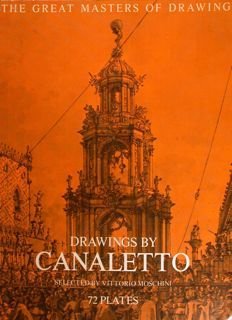 The great masters of Drawing. Drawings by Canaletto.