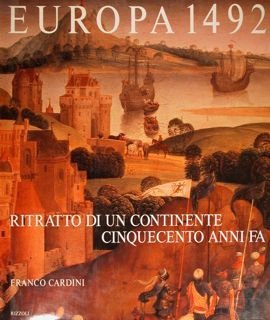 Europa 1492. Ritratto di un continente cinquecento anni fa.