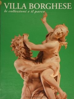Villa Boghese le collezioni e il parco.