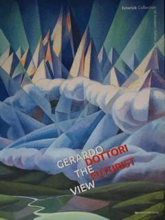 Estorik Collection of modern italian art. Gerardo Dottori. The Futurist …