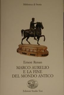 Marco Aurelio e la fine del mondo antico.