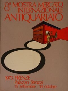 8a Mostra Mercato Internazionale Antiquariato. Firenze, Palazzo Strozzi, 15 settembre …