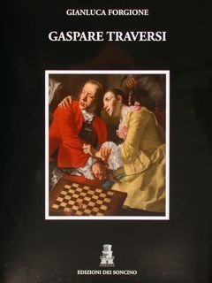 Gaspare Traversi (1722-1770).