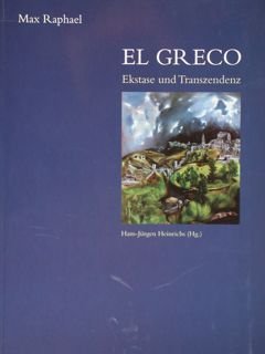 El Greco. Ekstase und Transzendenz.