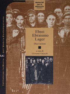 Ebrei Ebraismo Lager. Dieci lezioni.