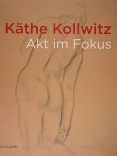 Kathe Kollwitz. Art im Fokus. Regensburg, 24. August - 3 …