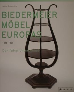 Biedermeier Mobel Europas 1815 - 1835. Dewr feine Unterschied. Frankfurt, …